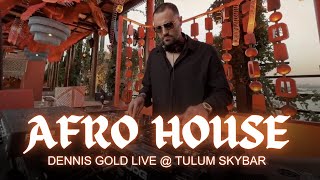 Dennis Gold AFRO HOUSE MIX In Style Of Keinemusik, Adam Port, Moojo / SUNSET DJ SET 2026