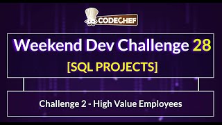 Challenge 2 - High Value Employees | Weekend Dev 28 | SQL Project