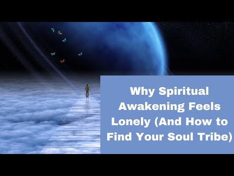 Why Spiritual Awakening Feels Lonely (And How to Find Your Soul Tribe)