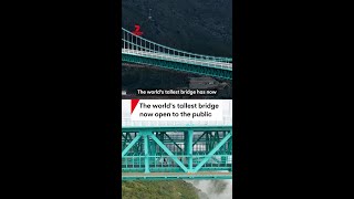 World's tallest bridge opened to public