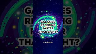 Some Galaxies Move Faster Than the Speed of Light