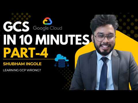 Google Cloud Storage (GCS) Explained | Buckets, Upload & Real Use Case| Part 4