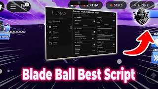 [LATEST] Blade Ball Script LUNAX Hub X | Auto Block, Auto Parry, No Key Pastebin 2025