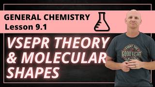 9.1 VSEPR Theory and Molecular Shapes | General Chemistry