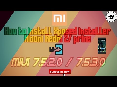 how to install Xposed installer in Xiaomi Redmi 2/prime V 7.5.2.0/ 7.5.3.0 by Aditya..!
