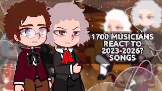 🎹 1700 Famous Musician Reacts to Songs of 2024-2026? 🎧 GC