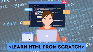Learn HTML from Scratch | Start your Frontend Journey !