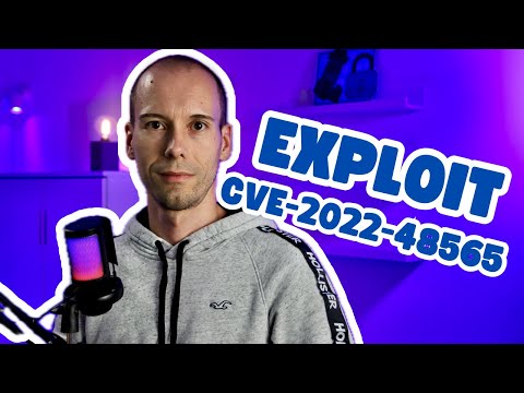 Wir schreiben einen Exploit für die CVE-2022-48565  (#001)