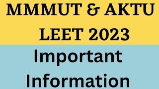 MMMUT & AKTU LEET 2023 | Important Information @PolytechnicPathshala