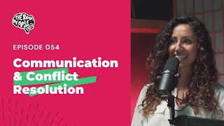 The Brain People Podcast: 054 | Communication & Conflict Resolution: Improving Relationships