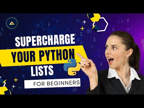SUPERCHARGE YOUR PYTHON LISTS|| FOR BEGINNERS || ESSENTIAL METHODS AND TECHNIQUES