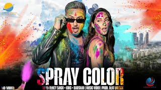 SPRAY COLOR - YO YO HONEY SINGH × KING ( MASHUP ) | HOLI KE GANE | HOLI SONG |  PROD. BEAT UNLOCK 