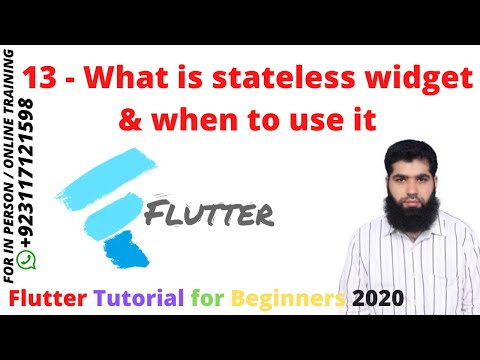 Flutter Tutorial for Beginners  2020 | 13 - What is stateless widget & when to use it