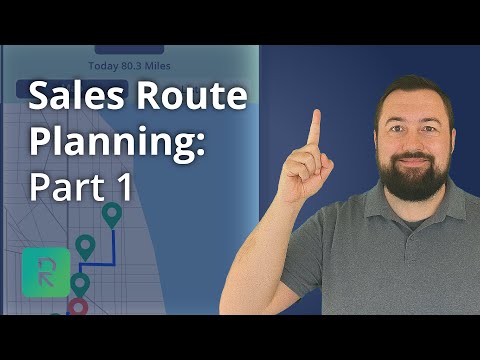 Sales Route Planning Like a Boss: Part 1