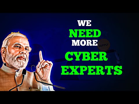 Does INDIA need MORE CYBER EXPERTS?