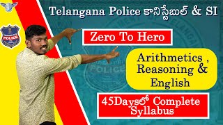 TS Police Constable & SI Arithmetic , Reasoning & English New Batch Complete Syllabus in 45Days 2025