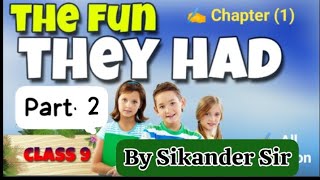 Part-2"The Fun They had class"9th/NCERT26/#english /#exam /#grammarbook /#languagebook /#boardexam