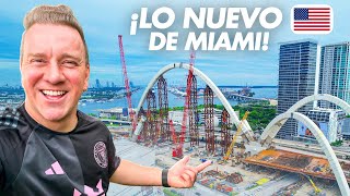 Recorrí LO MÁS NUEVO DE MIAMI en 2025 y los PROYECTOS FUTUROS