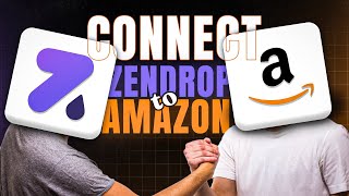 How to Connect Zendrop to Amazon (Step-by-Step)