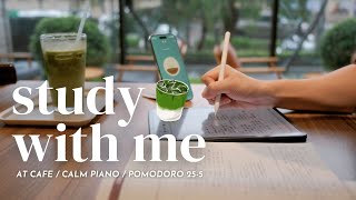 🍵 2-HOUR STUDY WITH ME AT CAFE | 🎹 Calm Piano, Soft Rain | Pomodoro 25/5