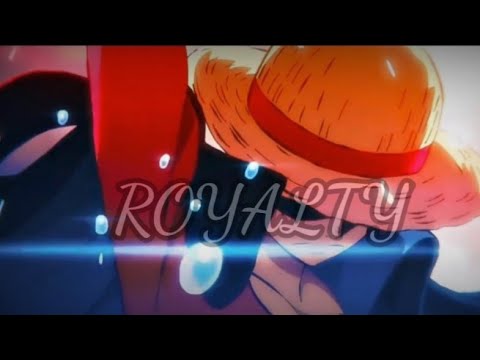 ONE PIECE - [AMV]™ - ROYALTY              LUFFY VS KAIDO                    EPISODE 1026