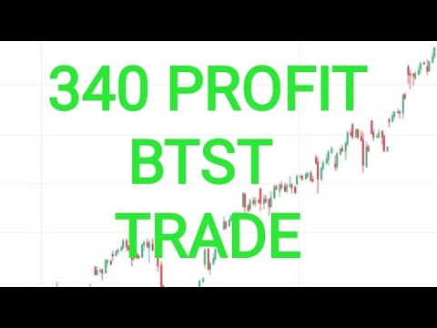 340 PROFIT BTST TRADE