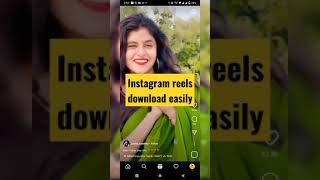 Instagram Reels download free and easily