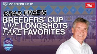 Brad Free’s Breeders’ Cup Live Longshots & Vulnerable Favorites!
