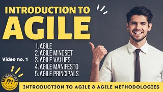1 - Introduction to Agile - Agile & Agile Methodologies Series - PM Intellect.