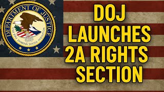 DOJ To Open "Second Amendment Rights Section" - Are They Serious Or Is It More Hypocrisy?