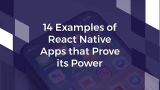 14 Great React Native Apps Examples in 2021 - #BoTreeTechnologies