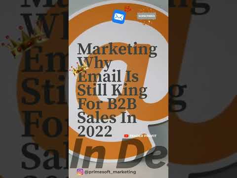 Marketing - Why Email Is Still King For B2B Sales In 2022 #shorts #usa #sales #marketing #email