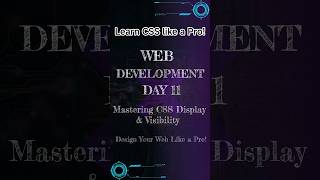 🎬Day 11: CSS Display vs Visibility Explained in 60 Second #css #viralshort #coding #webdesign