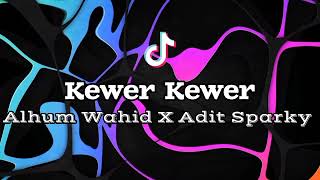 DJ MELODI FUNKY💃 !!! Kewer Kewer - Alhum Wahid X Adit Sparky Nwrmxx Fullbass 2023
