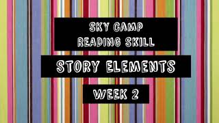 Story Elements- Day 1