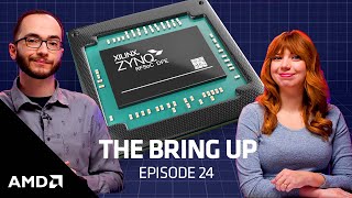 The Bring Up: AMD and Xilinx