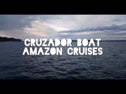 AMAZON RIVER CRUISE // CRUZADOR BOAT TOUR // NEY ECO ADVENTURES // OFF ROADS TRAVEL