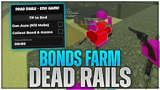 [💰UPDATE] Dead Rails Script | BONDS FARM, END GAME, KILL AURA