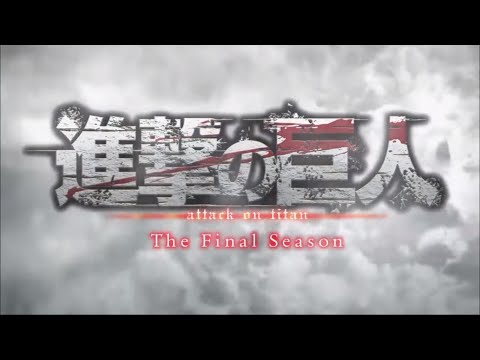 Attack on Titan : Season 4 "The Final Season" Opening 6