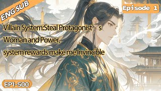 Villain System:Steal Protagonist’s Woman and Power,system rewards make me Invincible【1 of 2】