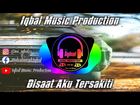 Disaat Aku Tersakiti - Dadali - Remix Angklung by Iqbal Music Production