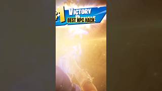 BEST NPC HACK #fortnite #forniteclips #fortnitebattleroyale