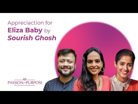 Appreciation by Sourish Ghosh for Eliza Baby