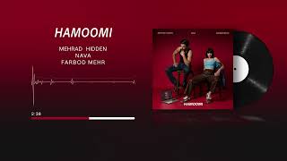Mehrad Hidden, Nava, Farbod Mehr - Hamoomi