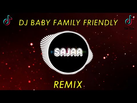 DJ BABY FAMILY FRIENDLY (CLEAN BANDIT) TIKTOK VIRAL | FULL BASS 2020!!!