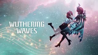 Wuthering Waves Story Cinematics | First Tune