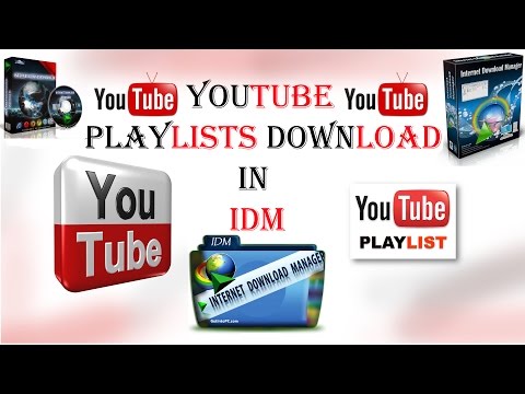 Youtube Playlist Download Using idm