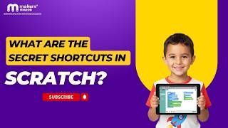What Are the Secret Shortcuts in Scratch?