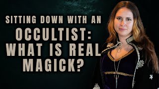 Magick Is Real: Exploring the Occult with Francesca Way
