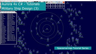 Aurora 4x C# Basic Military Ship Design (3) -  Step by Step Design